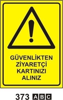 Güvenlikten Ziyaretçi Kartını Alınız 25x35 cm Saç (Galvaniz) 0,50mm