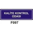 Kalite Kontrol Odası 10x15 cm Sticker (Yapışkanlı) Etiket