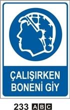 Çalışırken Boneni Giy 50x70 cm Dekota (Forex) 3mm
