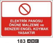 Elektrik Panosu Önüne Malzeme Ve Benzer Ürünler Koymak Yasakır
