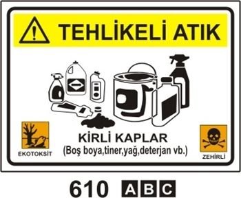 Tehlikeli Atık 35x50 cm PVC(Plastik) 0,50mm