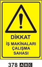 Dikkat İş Makinaları Çalışma Sahası 25x35 cm Dekota (Forex) 3mm