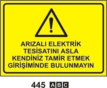 Arızalı Elektirik Tesisatını Asla Kendiniz Tamir Etmek Girişiminde Bulunmayın 25x35 cm Saç (Galvaniz) 0,50mm