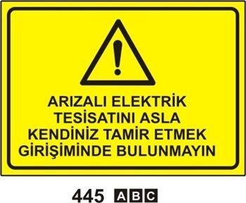 Arızalı Elektirik Tesisatını Asla Kendiniz Tamir Etmek Girişiminde Bulunmayın 50x70 cm Saç (Galvaniz) 0,50mm