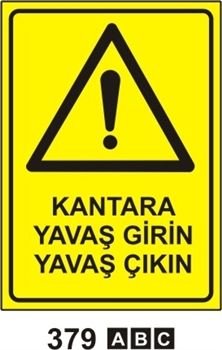 Kantara Yavaş Girin Yavaş Çıkın 35x50 cm Saç (Galvaniz) 0,50mm