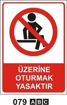 Üzerine Oturmak Yasaktır 25x35 cm PVC (Plastik) 0,50mm