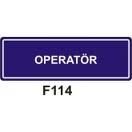 Operatör 10x15 cm Sticker (Yapışkanlı) Etiket
