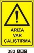 Arıza Var Çalıştırma