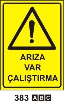 Arıza Var Çalıştırma 25x35 cm PVC (Plastik) 0,50mm