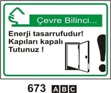 Enerji Tasarrufudur.Kapıları Kapalı Tutunuz 25x35 cm PVC (Plastik) 0,50mm