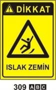 Dikkat Islak Zemin