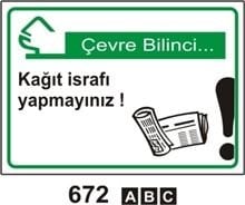 Kağıt İsrafı Yapmayınız 50x70 cm Dekota (Forex) 3mm