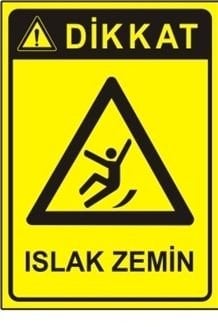 Dikkat Islak Zemin 50x70 cm Saç (Galvaniz) 0,50mm