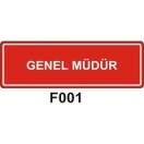 Genel Müdür 10x30 cm Dekota (Forex) 3mm Levha