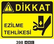 Ezilme Tehlikesi 35x50 cm Sticker (Yapışkanlı) Etiket