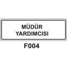 Müdür Yardımcısı 10x15 cm Sticker (Yapışkanlı) Etiket
