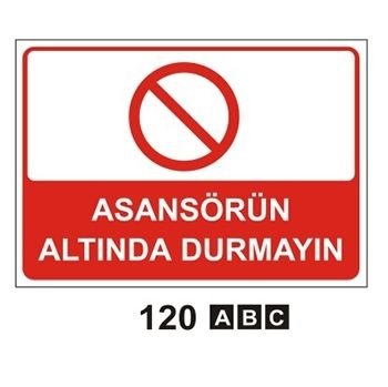 Asansör Altında Durmayın 25x35 cm PVC (Plastik) 0,50mm
