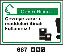 Çevreye Zararlı Maddeleri İtinalı Kullanınız 50x70 cm Dekota (Forex) 3mm