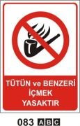 Tütün ve Benzeri İçmek Yasaktır