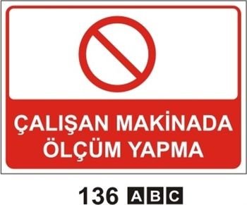 Çalışan Makinada Ölçüm Yapma 35x50 cm Sticker (Yapışkanlı) Etiket