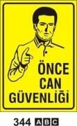 Önce Can Güvenliği