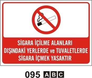 Sigara İçme Alanları Dışındaki Yerlerde ve Tuvaletlerde Sigara İçmek Yasaktır 25x35 cm PVC (Plastik) 0,50mm