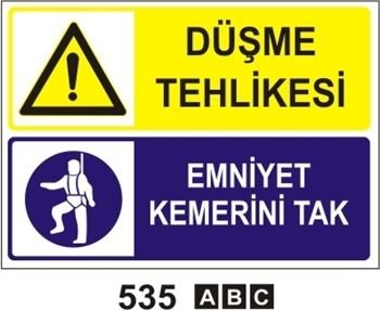 Düşme Tehlikesi Emniyet Kemerini Tak 50x70 cm Saç (Galvaniz) 0,50mm