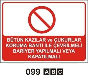 Bütün Kazılar ve Çukurlar Korum Bantı İle Çevrilmeli Bariyer Yapılmalı Yada Kapatılmalı 35x50 cm Sticker (Yapışkanlı) Etiket