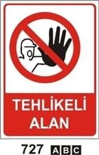 Tehlikeli Alan 50x70 cm Saç (Galvaniz) 0,50mm