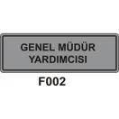 Genel Müdür Yardımcısı 10x15 cm Sticker (Yapışkanlı) Etiket