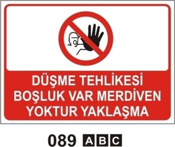 Düşme Tehlikesi Merdiven Yoktur Yaklaşma 25x35 cm Sticker (Yapışkanlı) Etiket