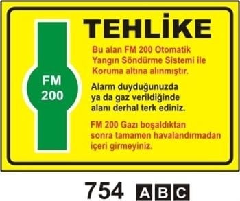 Tehlike Bu Alan Fm 2000 Otomatik Yangın Söndürme Sistemi İle Koruma Altına Alınmıştır 25x35 cm Dekota (Forex) 3mm