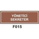 Yönetici Sekreter 10x15 cm Sticker (Yapışkanlı) Etiket