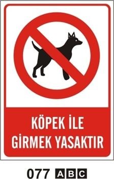 Köpek İle Girmek Yasaktır 25x35 cm Sticker (Yapışkanlı) Etiket