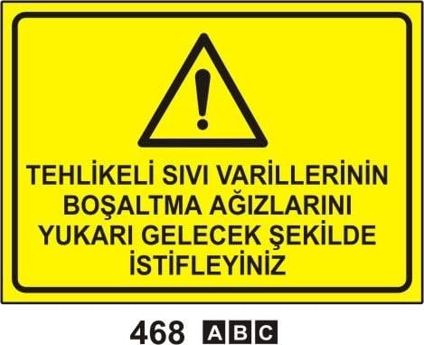 Tehlikeli Sıvı Varillerinin Boşaltma Ağızlarını Yukarı Gelecek Şekilde İstifleyiniz