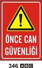 Önce Can Güvenliği