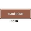 İdari Büro 10x30 cm Dekota (Forex) 3mm Levha