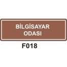 Bilgisayar Odası 10x30 cm Dekota (Forex) 3mm Levha