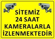SİTEMİZ 24 SAAT KAMERALARLA İZLENMEKTETİR