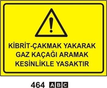 Kibrit Çakmak Yakarak Gaz Kaçağı Aramak Kesinlikle Yasaktır 35x50 cm PVC(Plastik) 0,50mm