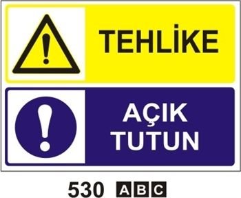 Tehlike Açık Tutun 50x70 cm Saç (Galvaniz) 0,50mm