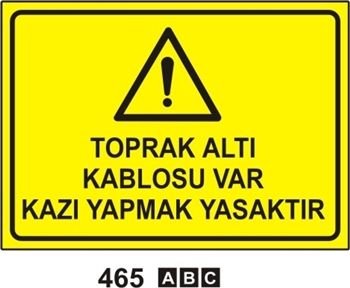Toprak Altı Kablosu Kazı Yapmak Yasaktır 25x35 cm Sticker (Yapışkanlı) Etiket