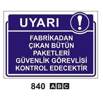 Fabrikadan Çıkan BütünPaketleri Güvenlik Görevlisi Kontrol Edecektir 35x50 cm Sticker (Yapışkanlı) Etiket