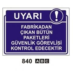 Fabrikadan Çıkan BütünPaketleri Güvenlik Görevlisi Kontrol Edecektir 35x50 cm Sticker (Yapışkanlı) Etiket