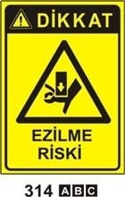 Dikkat Ezilme  Tehlikesi 35x50 cm Saç (Galvaniz) 0,50mm