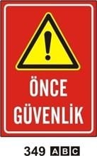 Önce Güvenlik 35x50cm PVC (Plastik) 050mm Levha