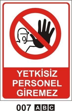 Yetkisiz Personel Giremez