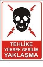 Tehlike Yüksek Gerilim Yaklaşma 35x50 cm Dekota (Forex) 3 mm