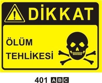 Ölüm Tehlikesi 25x35 cm Saç (Galvaniz) 0,50mm