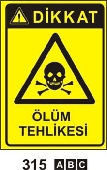 Dikkat Ölüm Tehlikesi 25x35 cm Sticker (Yapışkanlı) Etiket